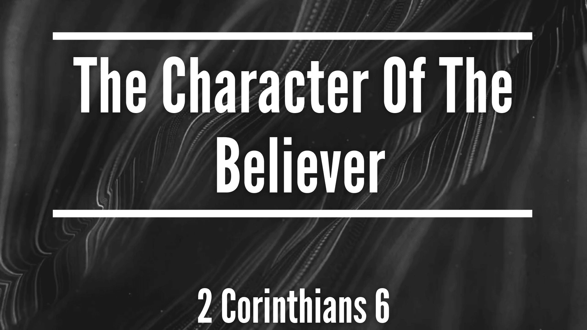 The Character Of The Believer