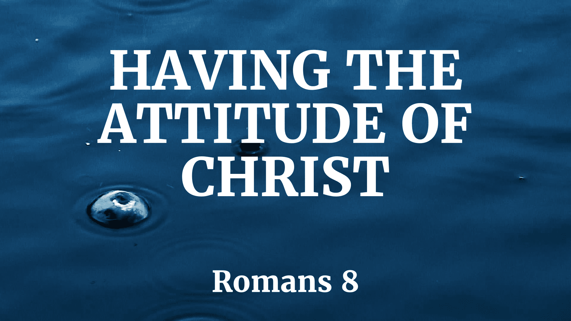 Having The Attitude Of Christ
