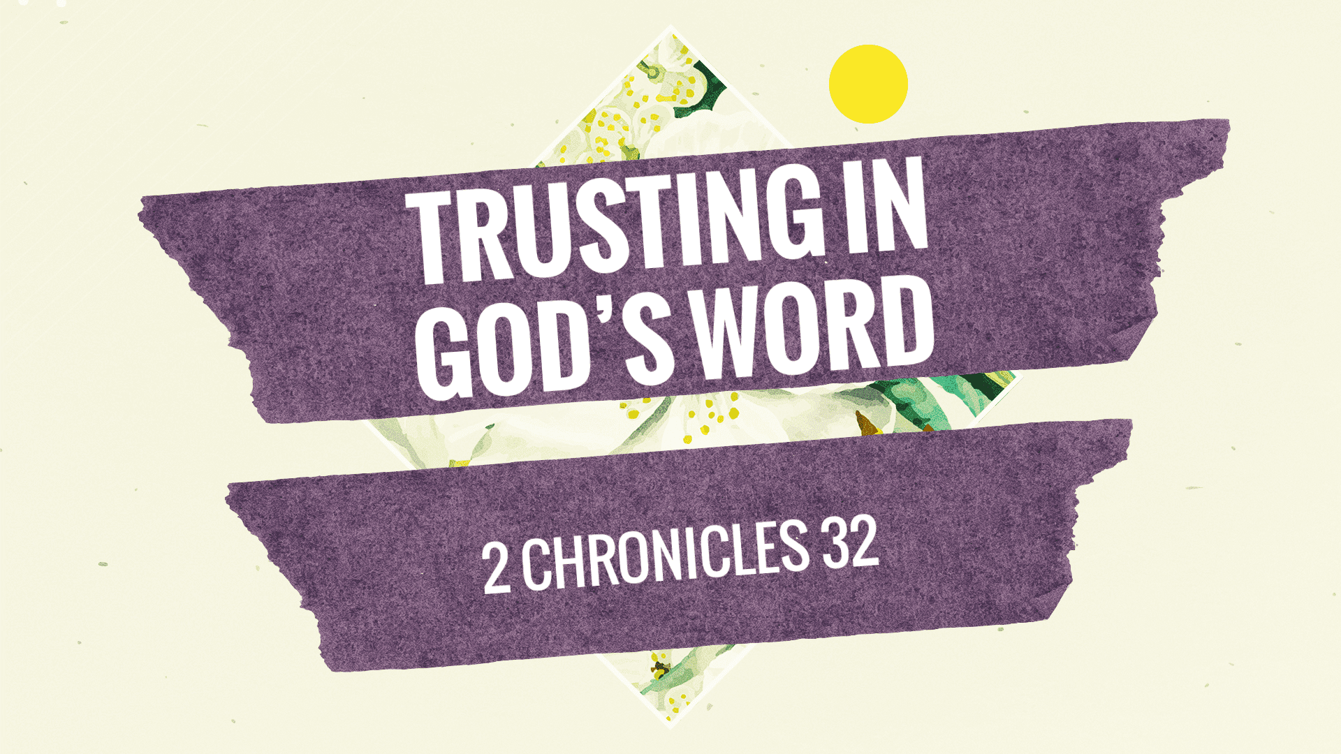 Trusting In God’s Word