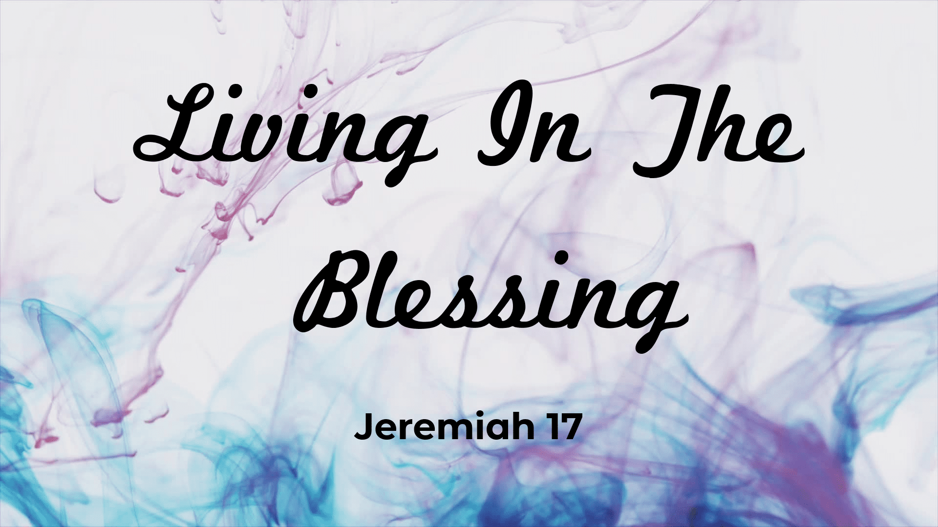 Living In The  Blessing