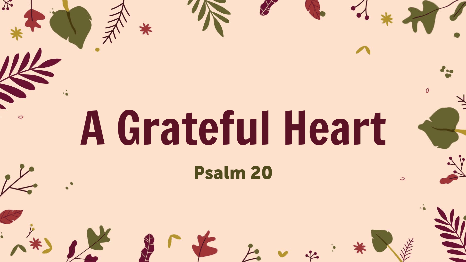 A Grateful Heart