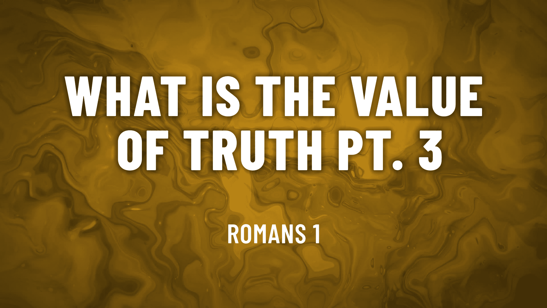What is the value of truth pt.3