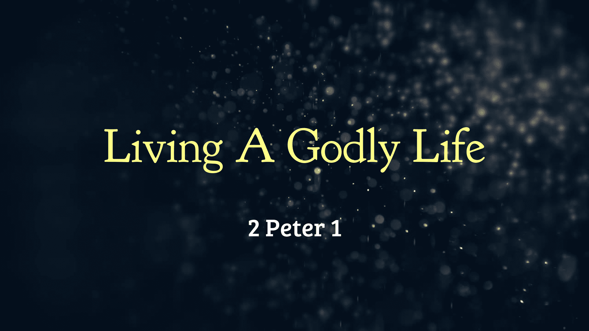 Living A Godly Life