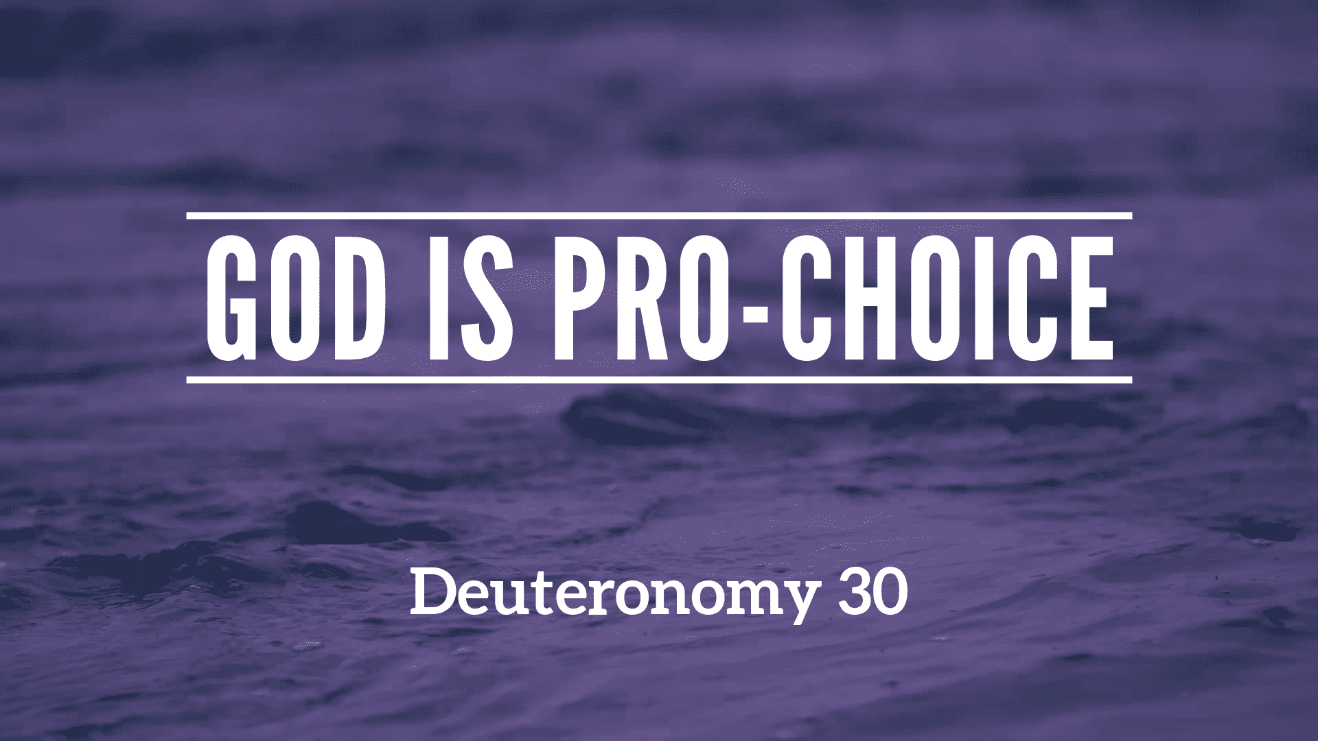 God Is Pro-Choice