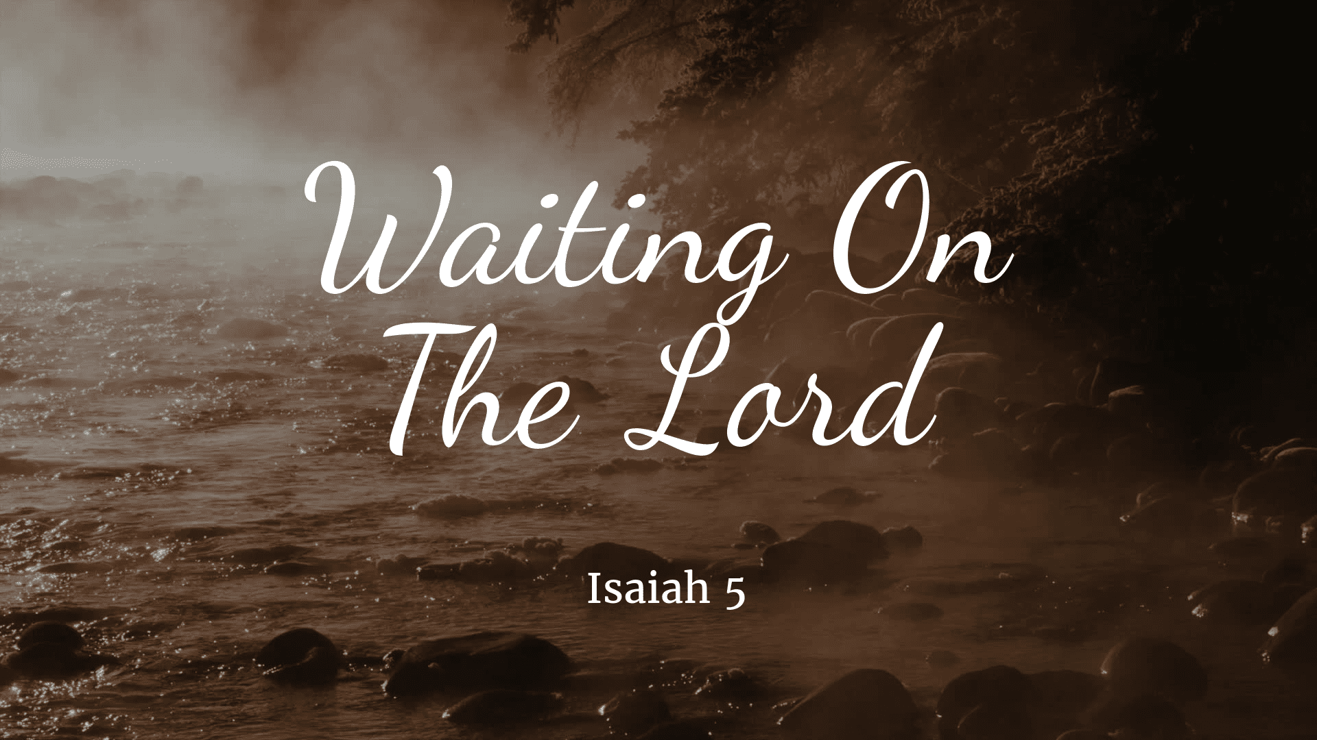 Waiting On The Lord