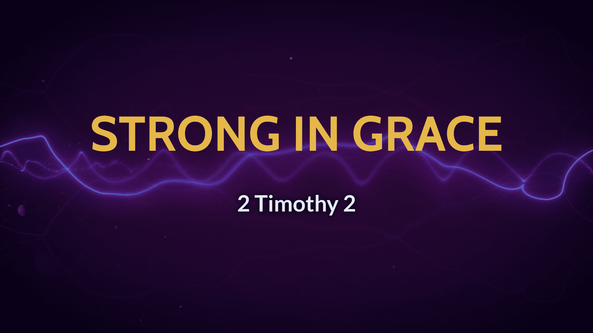Strong In Grace